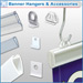 Banner Hangers & Accessories